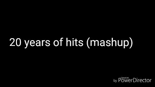 20 years of hits(mashup)-lyrics