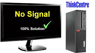 HOW TO FIX COMPUTER NO DISPLAY | NO SIGNAL LCD | Lenovo ThinkCentre | step by step | 2021 | CCP