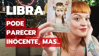 LIBRA - PODE PARECER INOCENTE, MAS ESSA PESSOA QUER ALGO MAIS #signo