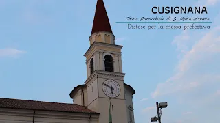 Campane di Cusignana, fraz. di Giavera d.M. (TV) - Parr. di S. Maria Ass. - Messa prefestiva (v.023)