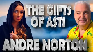 Andre Norton Short Story The Gifts of Asti - Author Andre Alice Norton Short Stories