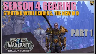 WoW Dragonflight SEASON 4 - Solo Gearing - Part 1 - The Road To Keystone Master - Chill Gameplay