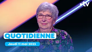 Emission Quotidienne du jeudi 11 mai 2023 - Questions pour un Champion