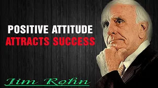 Jim Rohn - Positive Attitude Attracts Success - Personal Development  Motivation For Success