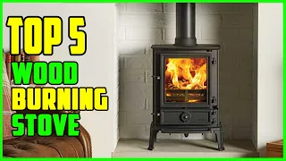 TOP 5: Best Wood Burning Stove 2022 | Burning Stove With Blower