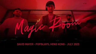 Magic Room - David Mayer at Popinjays - Hong Kong 2023