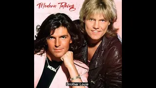 Brother Louie - Modern Talking (1986) audio hq