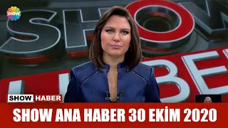 Show Ana Haber 30 Ekim 2020