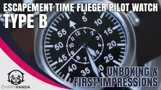 The Best Flieger Watch Under $100 | Escapement Time Type B Pilot Watch Unboxing & First Impression