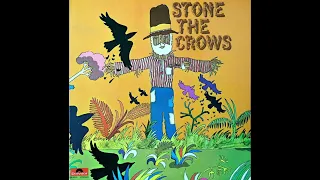 Stone The Crows – The Touch Of Your Loving Hand