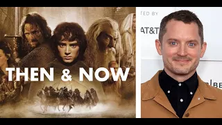 Lord of the Rings Cast THEN AND NOW PHOTOS: 2001-2022 Comparison