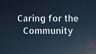 Caring for the Community - The Early Christian Church