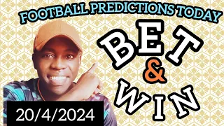 Football Predictions Today 20/04/2024 | Soccer Predictions | Football Betting Tips  #bettingtips