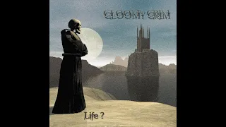 Gloomy Grim - Life? (Full Album)