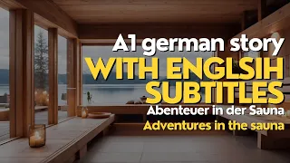 Abenteuer in der Sauna: Learn German through English subtitled stories | German for beginners