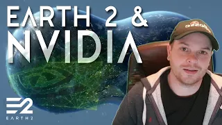 Earth 2 and Nvidia - Speculation or Fact?