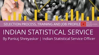 Indian Statistical Service | By Pankaj Shreyaskar | Indian Statistical Service officer 2000 Batch