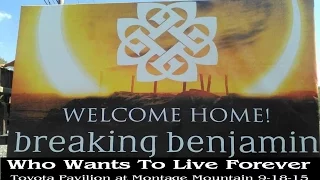 Breaking Benjamin - Who Wants To Live Forever live at Toyota Pavilion 9-18-15