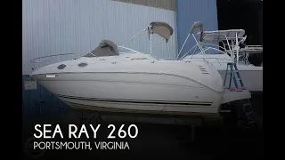 [UNAVAILABLE] Used 2000 Sea Ray 260 Sundancer in Portsmouth, Virginia