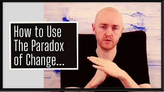 The Paradox of Change Explained