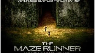 [M.G.P] The Maze Runner (2014) - Trailer 1 (Vietsub)