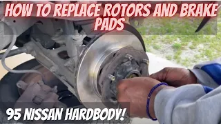 Rotor and Brake pads replacement on your 1995 Hardbody.