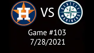 Astros VS Mariners  Condensed Game Highlights 7/28/21