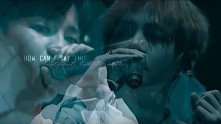 vmin || I lost you Jimin...「FMV」