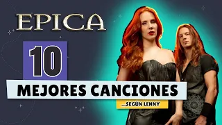 ¡Las 10 mejores canciones de EPICA! (...según Lenny)