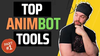 Top 5 Animbot Tools Part 1