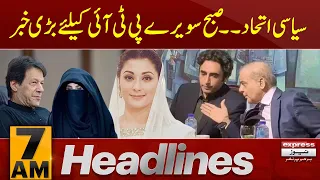 Big New For Imran Khan | News Headlines 7 AM | 21 Feb 2024 | Express News