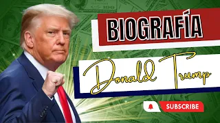 Biografia COMPLETA de Donald Trump