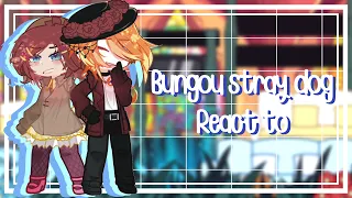 [ |~•* Bsd react to ss 5 & manga *•~| ] [ || 1/1 || ]