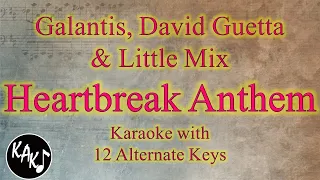 Heartbreak Anthem Karaoke - Galantis David Guetta Little Mix Instrumental Lower Higher Original Key