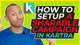 How To Set Up A Shareable Campaign Inside Of Kartra | How To Use Kartra Step By Step Tutorial Videos