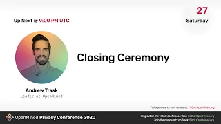 OM PriCon2020: Closing Ceremony - Andrew Trask