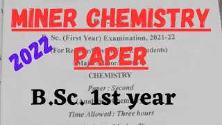 Miner Chemistry paper - 2022 || B.Sc. 1st year || MCBU chhatarpur || by 92 edu ||