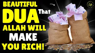 Listen To This Beautiful Dua For You To Become Rich In A Short Time !! - Insha Allah