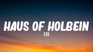 SIX - Haus of Holbein (Lyrics) "You Bring the Corsets We'll Bring the Cinchers" [Tiktok Song]