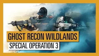 Ghost Recon Wildlands - Special Operation 3: Ghost Recon Future Soldier
