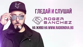 ROGER SANCHEZ @ RADIO NOVA