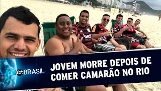 Jovem morre depois de comer camarão na praia de Copacabana | SBT Brasil (24/10/19)