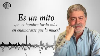 ¿EL HOMBRE TARDA MÁS EN ENAMORARSE? |  WALTER RISO | PNL | PSICOLOGÍA |