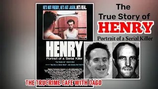 HENRY - PORTRAIT OF A SERIAL KILLER | Episode 18: The True Story Behind the Movie