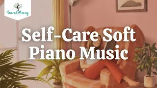 Serenity's Symphony: Self-Care Soft Piano Music for Deep Relaxation and Meditation🧘🏼‍♀️💗