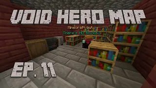 Enchantment Time - Void Hero Map - Ep. 11