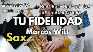 Como tocar TU FIDELIDAD en SAXOFÓN - Marcos W