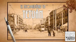 El Neomudéjar en Tetuán | #AntiguosCafésdeMadrid