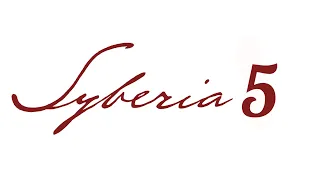 Syberia | The Road To Syberia 5