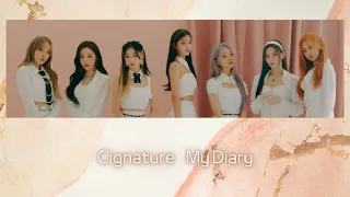 【韓中字歌詞】cignature (시그니처) – My Diary [Lyrics Han/Chn]